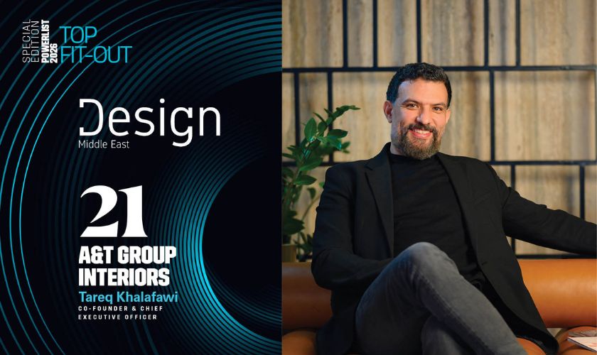 Design Middle East Fit-Out Power List 2026: A&T Group Interiors